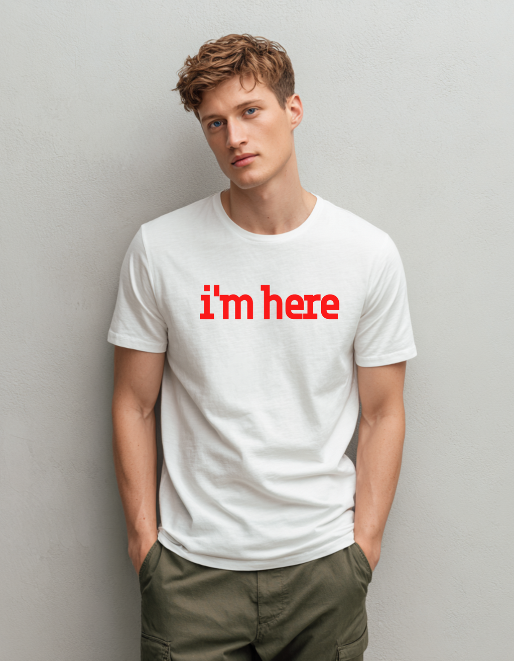 I'm here Unisex Standard Crew T-Shirt